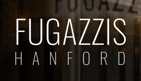 The Fugazzis Hanford sign on the storefront window